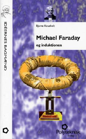 Michael Faraday og induktionen