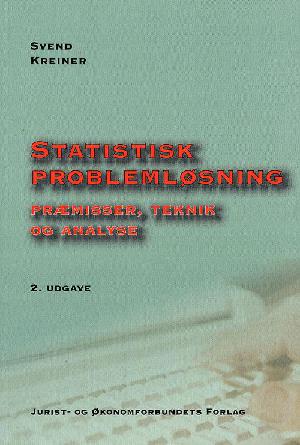 Statistisk problemløsning : præmisser, teknik og analyse