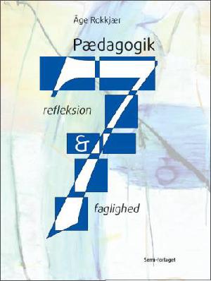 Pædagogik - refleksion og faglighed