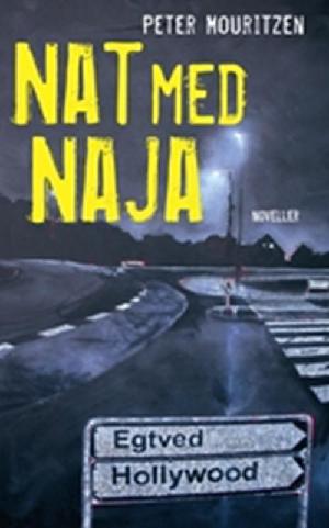 Nat med Naja : noveller