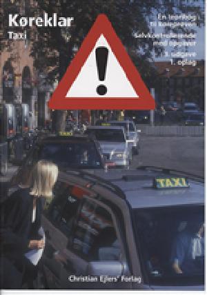 Køreklar - taxi : en teoribog til køreprøven : selvkontrollerende med opgaver