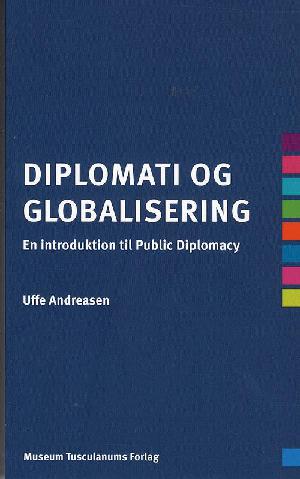Diplomati og globalisering : en introduktion til public diplomacy