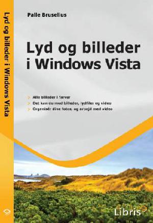 Lyd og billeder i Windows Vista