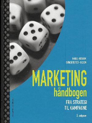 Marketinghåndbogen : fra strategi til kampagne
