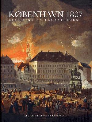 København 1807 : belejring og bombardement