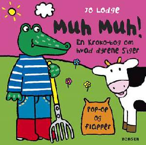 Muh muh! : en Kroko-bog om hvad dyrene siger