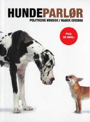 Hundeparlør : Politikens hundsk-dansk ordbog