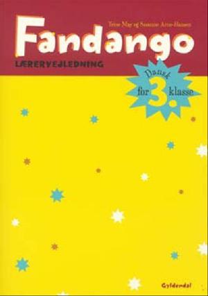 Fandango - dansk for 3. klasse : grundbog -- Lærervejledning