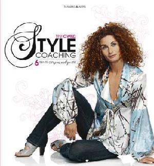 Style coaching : 6 trin til din personlige stil