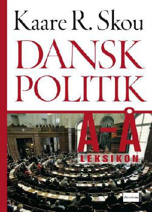 Dansk politik A-Å : leksikon