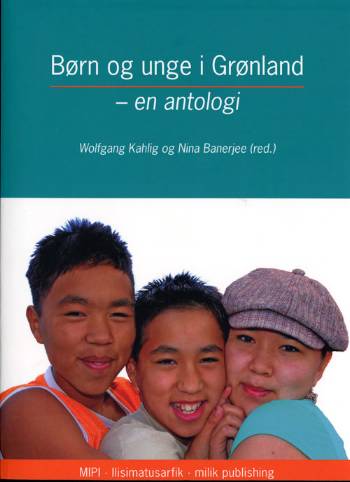 Børn og unge i Grønland : en antologi