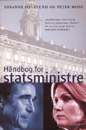 Håndbog for statsministre : politik, magt og ledelse