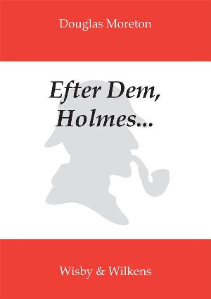 Efter Dem, Holmes