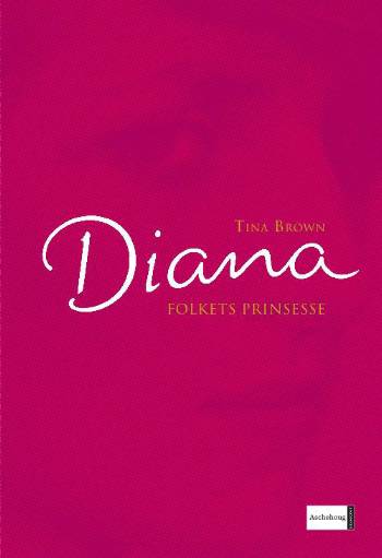 Diana : folkets prinsesse