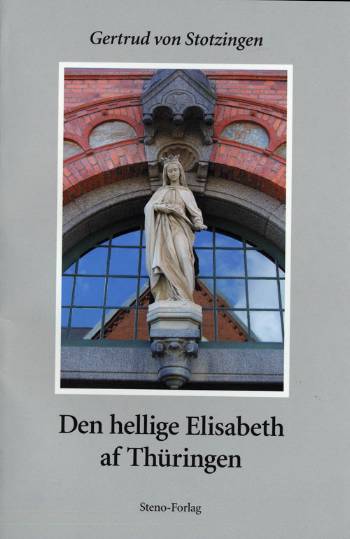 Den hellige Elisabeth af Thüringen
