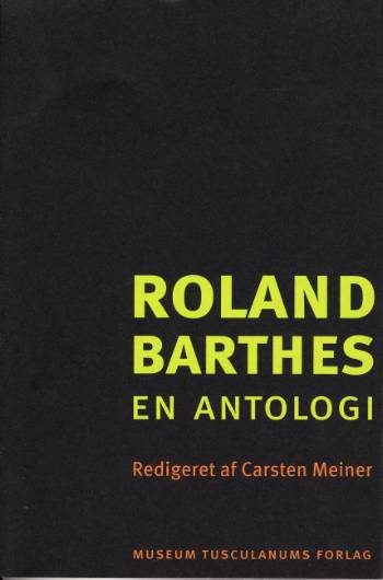Roland Barthes : en antologi