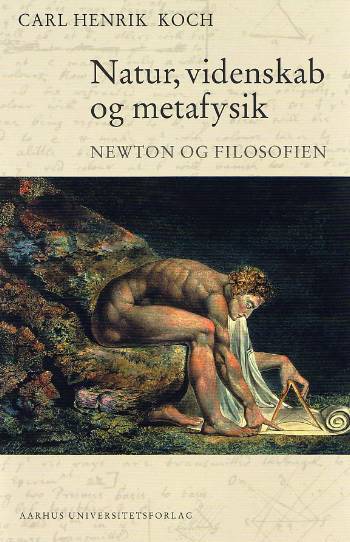 Natur, videnskab og metafysik : Newton og filosofien