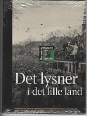 Danmarks historie fra 1896. 1955-1959 : Det lysner i det lille land