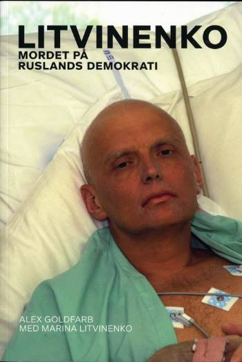Litvinenko : mordet på Ruslands demokrati