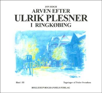 Arven efter Ulrik Plesner i Ringkøbing : bind 3