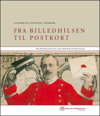 Fra billedhilsen til postkort : postkortets historie i Danmark