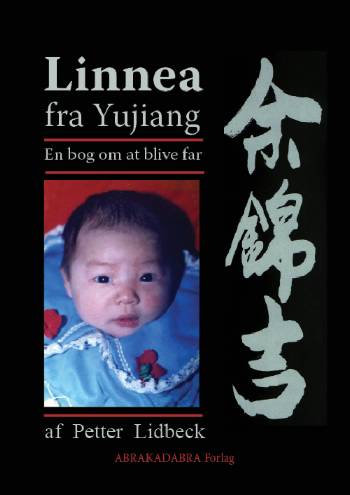 Linnea fra Yujiang : en bog om at blive far