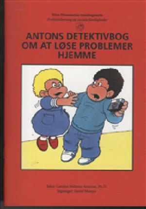 Antons detektivbog om at løse problemer hjemme