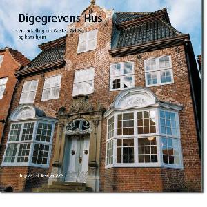 Digegrevens hus : en fortælling om Carsten Richtsen og hans hjem