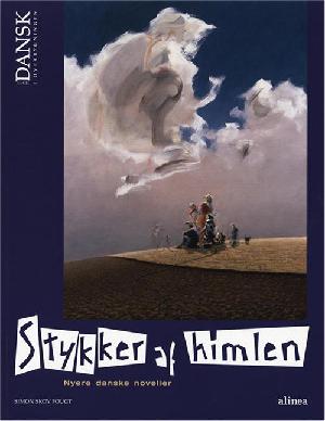 Stykker af himlen : nyere danske noveller