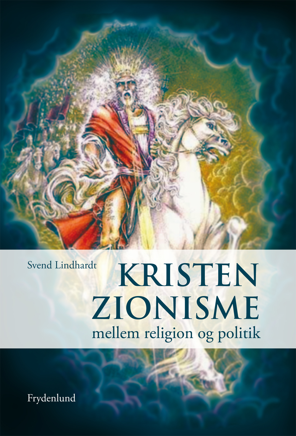 Kristen zionisme : mellem religion og politik