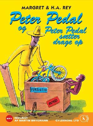Peter Pedal og Peter Pedal sætter drage op