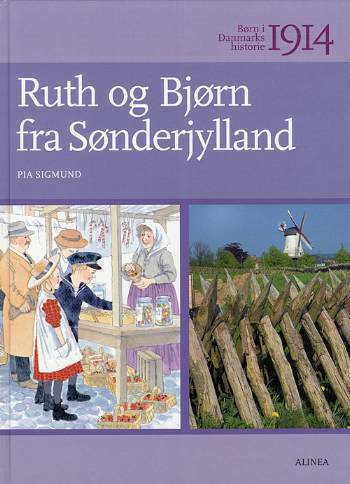 Ruth og Bjørn fra Sønderjylland : 1914