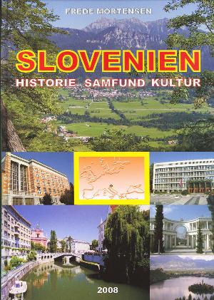 Slovenien - historie, samfund, kultur