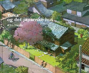 Yuka og det japanske hus