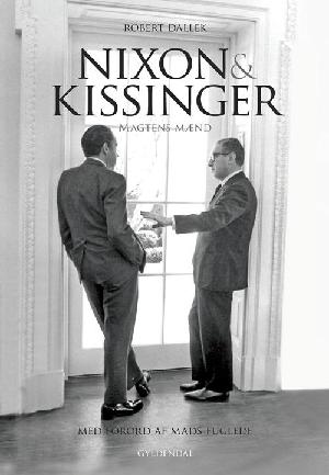 Nixon og Kissinger : magtens mænd