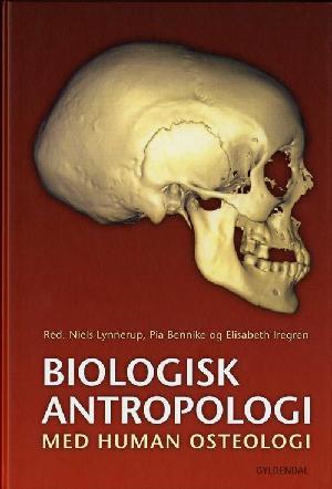 Biologisk antropologi med human osteologi