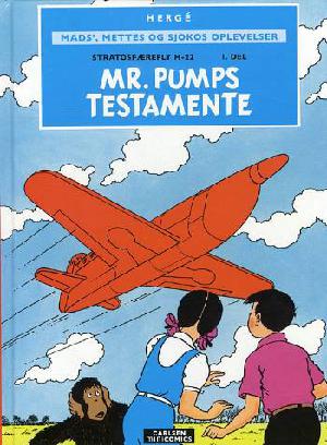 Stratosfærefly H-22. 1. del : Mr. Pumps testamente
