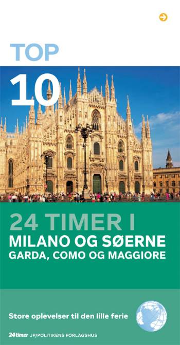 Top 10 Milano og søerne : Garda, Como og Maggiore
