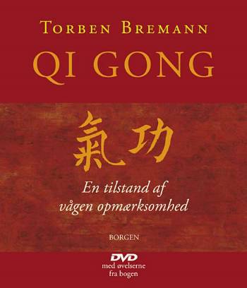 Qi gong : en tilstand af vågen opmærksomhed