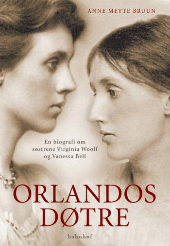 Orlandos døtre : en biografi om søstrene Virginia Woolf og Vanessa Bell