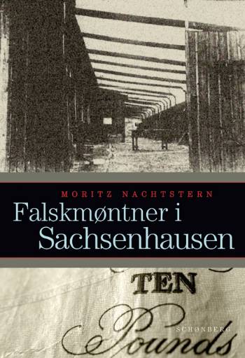 Falskmøntner i Sachsenhausen : en norsk jøde der overlevede holocaust
