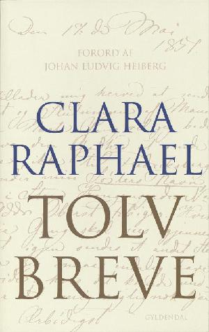 Clara Raphael : tolv Breve