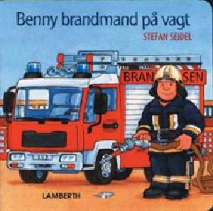 Benny brandmand på vagt