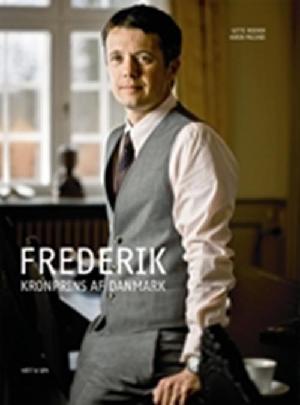 Frederik : kronprins af Danmark