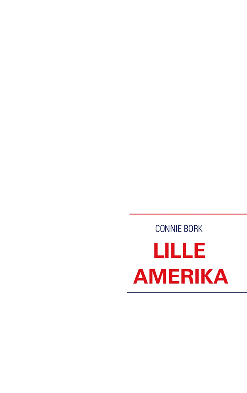 Lille Amerika : danskeren i det amerikanske spejl