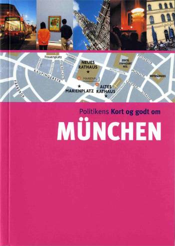 Politikens Kort og godt om München
