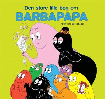 Den store lille bog om Barbapapa