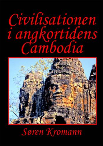 Civilisationen i angkortidens Cambodia