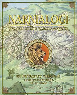Narnialogi : fra den sidste konges arkiver : en interaktiv historie