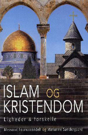Islam og kristendom : ligheder & forskelle